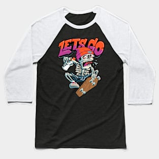 Lets Go Skateboarding Baseball T-Shirt